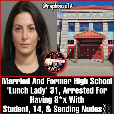 married lunch lady arrested|Connecticut school lunch lady, 31, charged with。